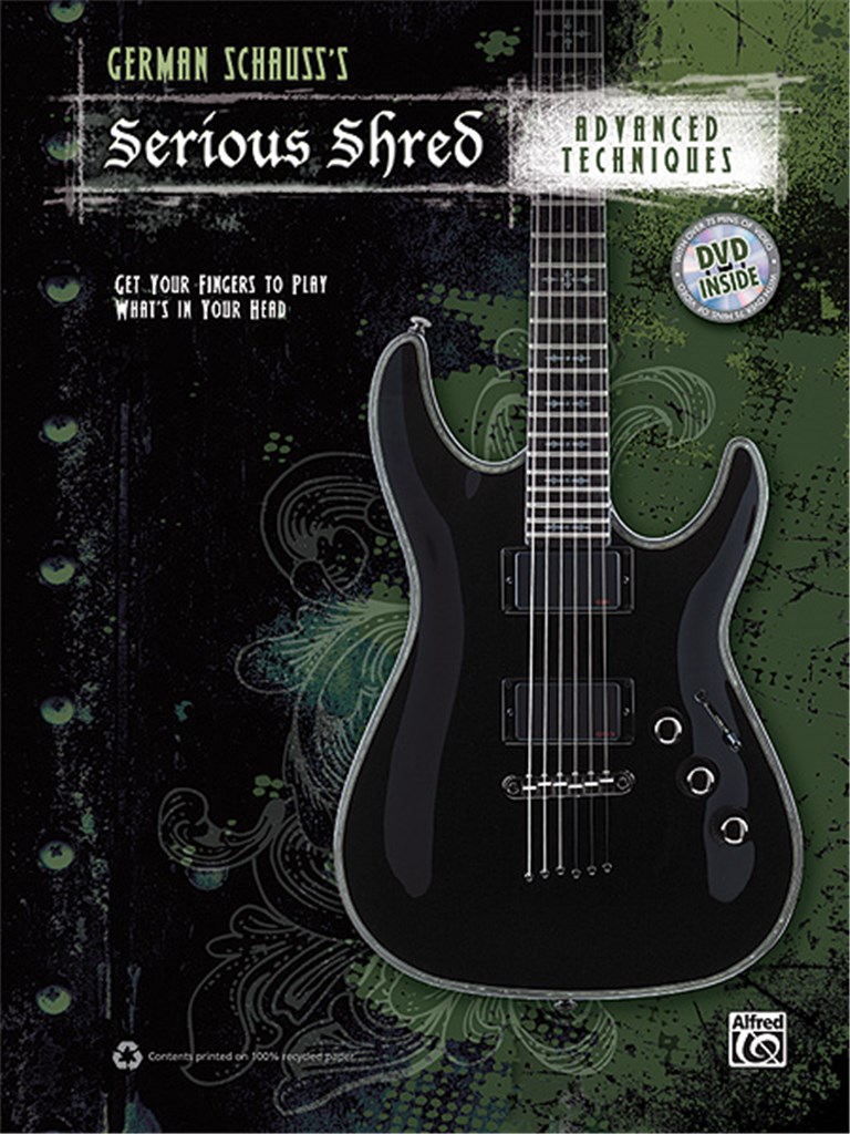 German Schauss Serious Shred: Advanced Techniques